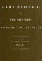 [Gutenberg 42491] • Lady Eureka; or, The Mystery: A Prophecy of the Future. Volume 1